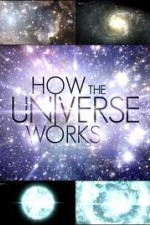 Watch How the Universe Works Freemovieswatch